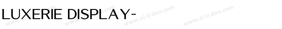Luxerie Display字体转换